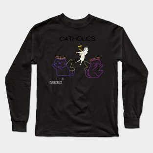 Catholics Long Sleeve T-Shirt